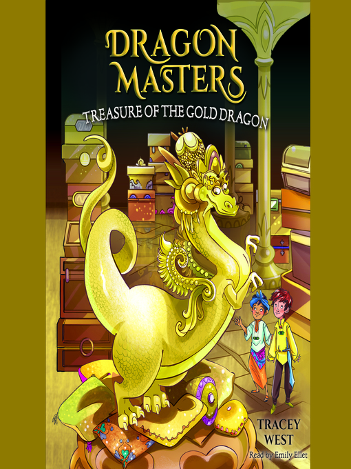 Title details for Treasure of the Gold Dragon by Tracey West - Available